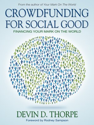 cover image of Crowdfunding for Social Good, Financing Your Mark on the World
